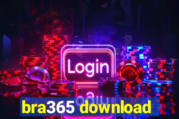 bra365 download